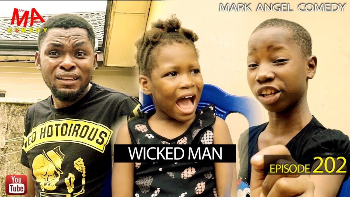 WICKED MAN (Mark Angel Comedy). This Success and Emmanuella will not kill person ooo